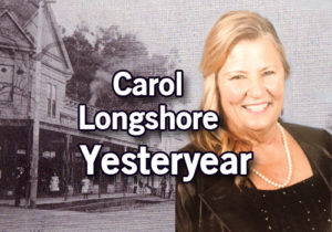 Carol Longshore, Yesteryear