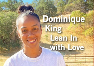 Lean in with love Dominique King