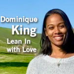 Dominique King Lean in with Love