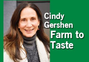 Cindy Gershen, Farm to Taste